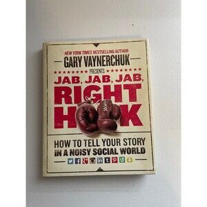 Jab Jab Jab Right Hook Gary Vaynerchuk Marketing Social Media Book